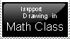 stamp that says i support drawing in math class